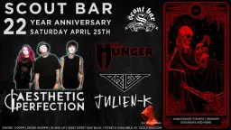 Scout 22 Year Anniversary w/ Aesthetic Perfection, The Hunger, Priest, Julien-K, &DJ Illusion
