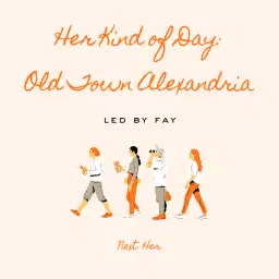 Her Kind of Day: Old Town Alexandria w/ Fay