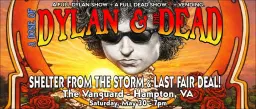A Dose of Dylan & the Dead - Hampton, VA featuring LAST FAIR DEAL & SHELTER FROM THE STORM