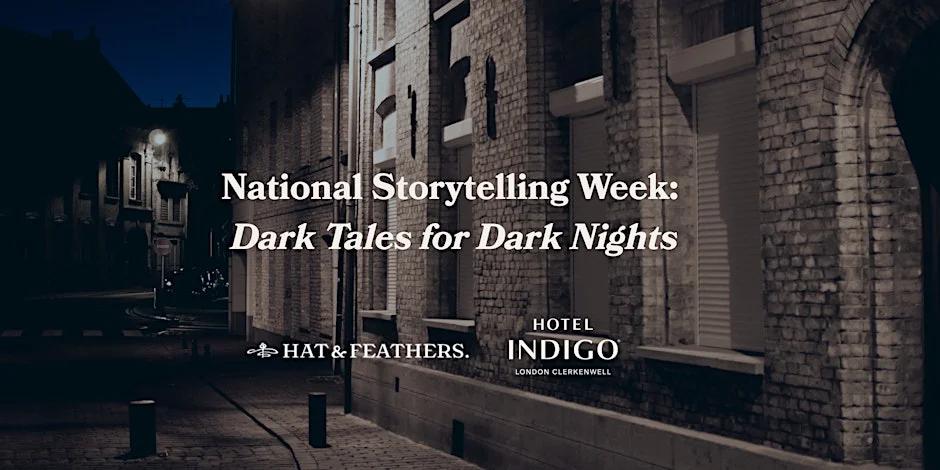 National Storytelling Week: Dark Tales for Dark Nights
