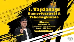 I. Vajdasági Humorfesztivál és Tehetségkutató