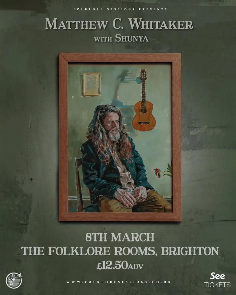 Matthew C Whitaker + Shunya Live at The Folklore Rooms