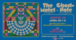 2 Nights of The Motet & Ghost-Note w/ Photon (4/10) & Gold Leader (4/11)- Denver Jazz Fest