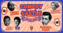 *50 TICKETS LEFT* - Comedy at the Castle: Saturday Night with Russell Kane and more!