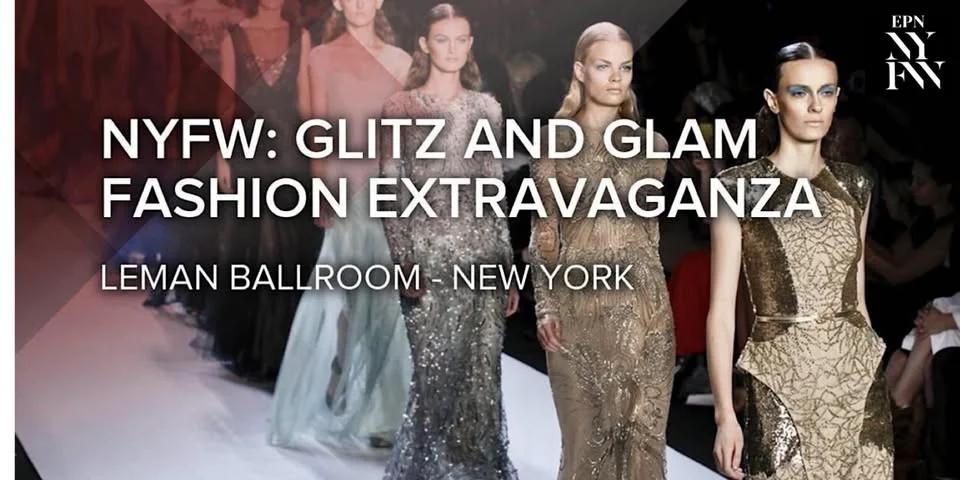 NYFW Glitz and Glam Runway Extravaganza