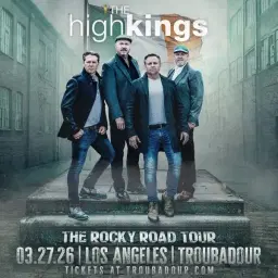 The High Kings at Troubadour
