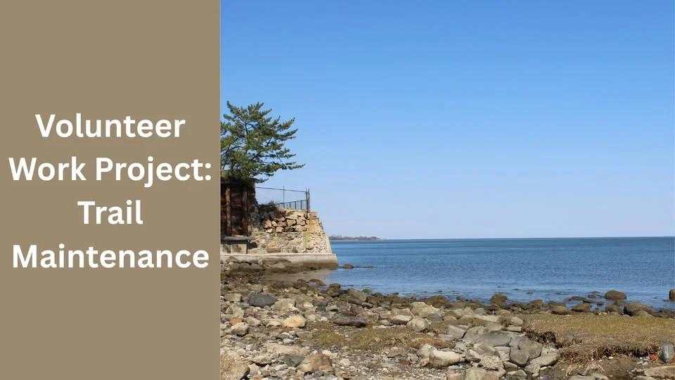 Volunteer Work Project: Trail Maintenance