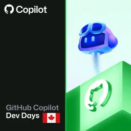 GitHub Copilot Dev Days - Calgary- #2