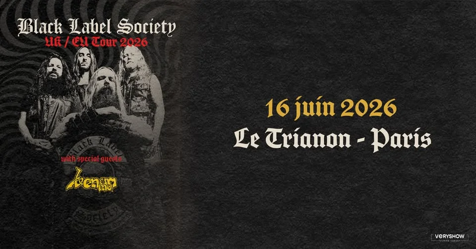 BLACK LABEL SOCIETY + VENOM.INC • Le Trianon • Paris