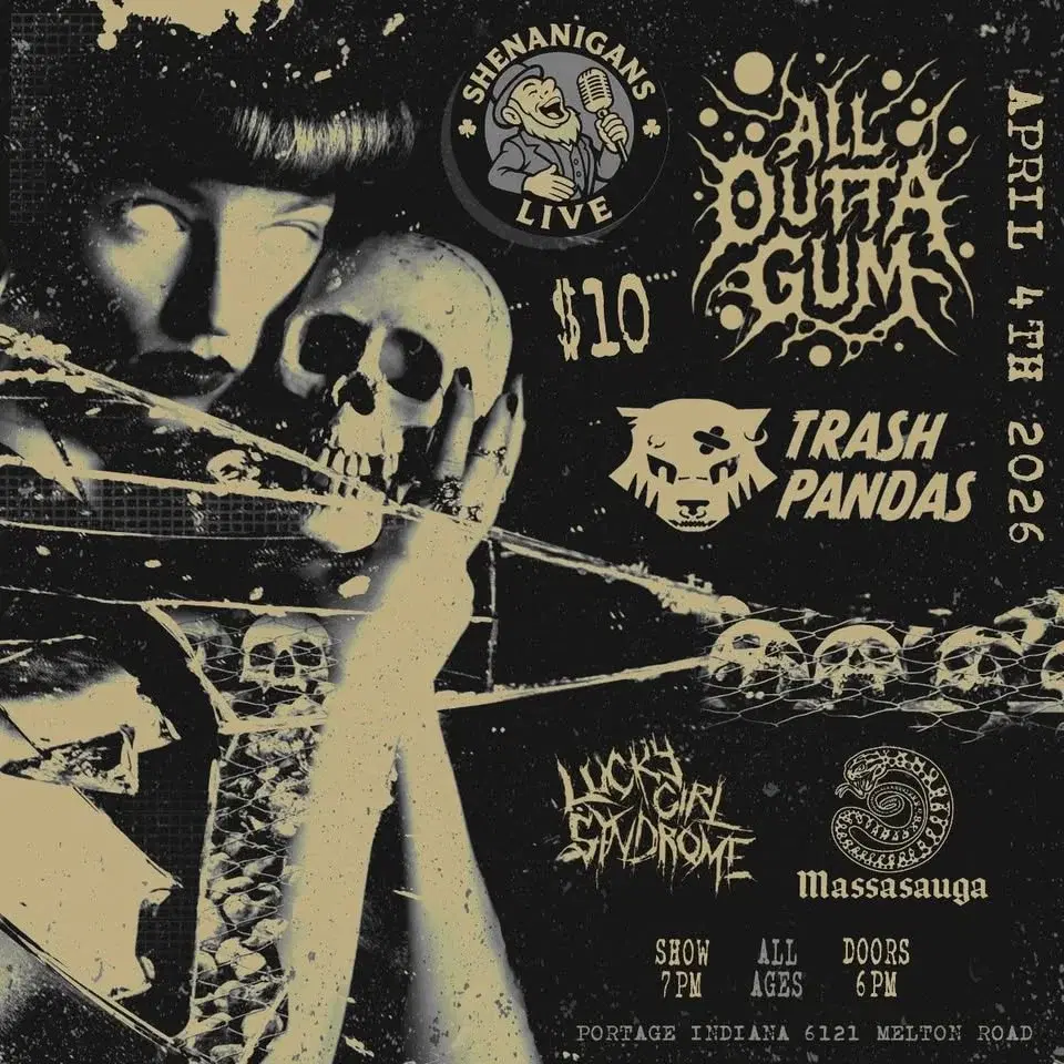 ALL OUTTA GUM / Trash Pandas / Lucky Girl Syndrome / Massasauga