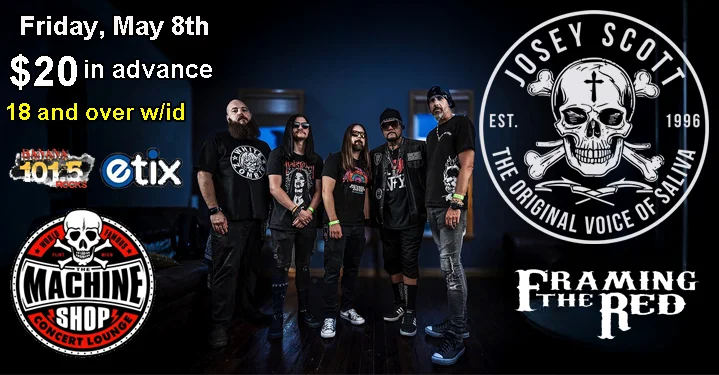 JOSEY SCOTT at The Machine Shop