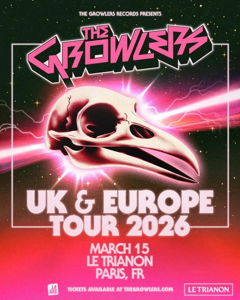 THE GROWLERS · 15/03/26 🌙 Le Trianon (Paris)