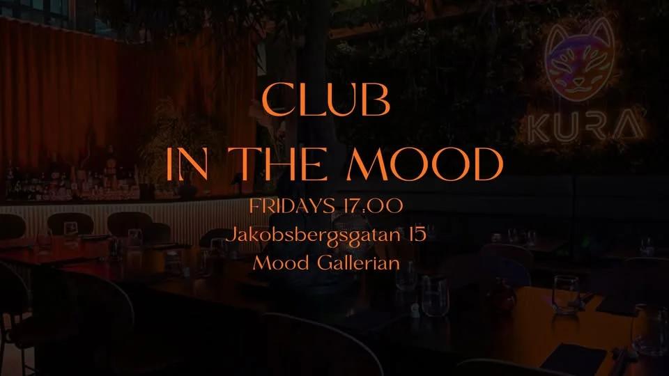 CLUB - IN THE MOOD | KURA