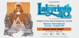 (2ND SHOW) Jim Henson's Labyrinth: In Concert 40th Anniversary
