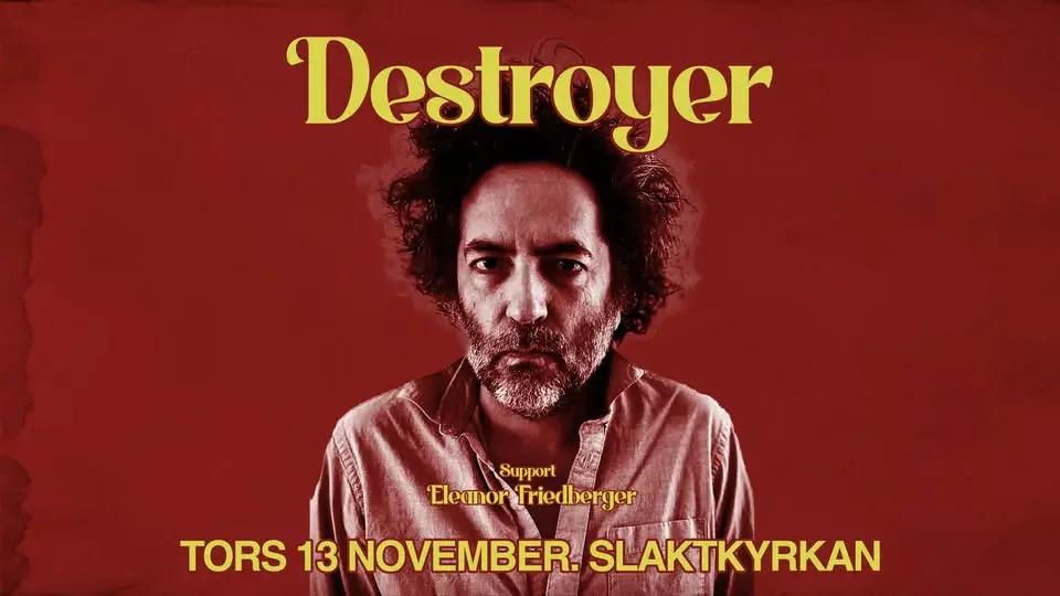 Destroyer + Eleanor Friedberger | Slaktkyrkan