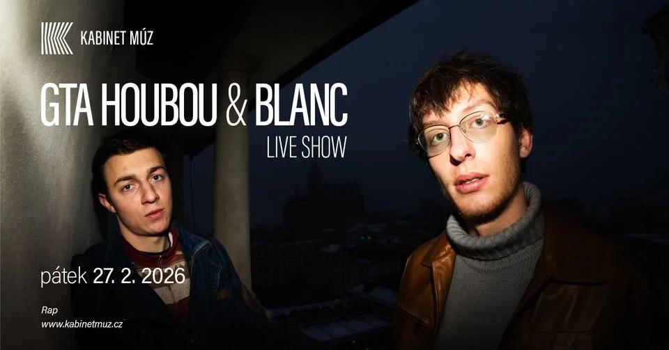 GTA HOUBOU & BLANC live show | Kabinet MÚZ