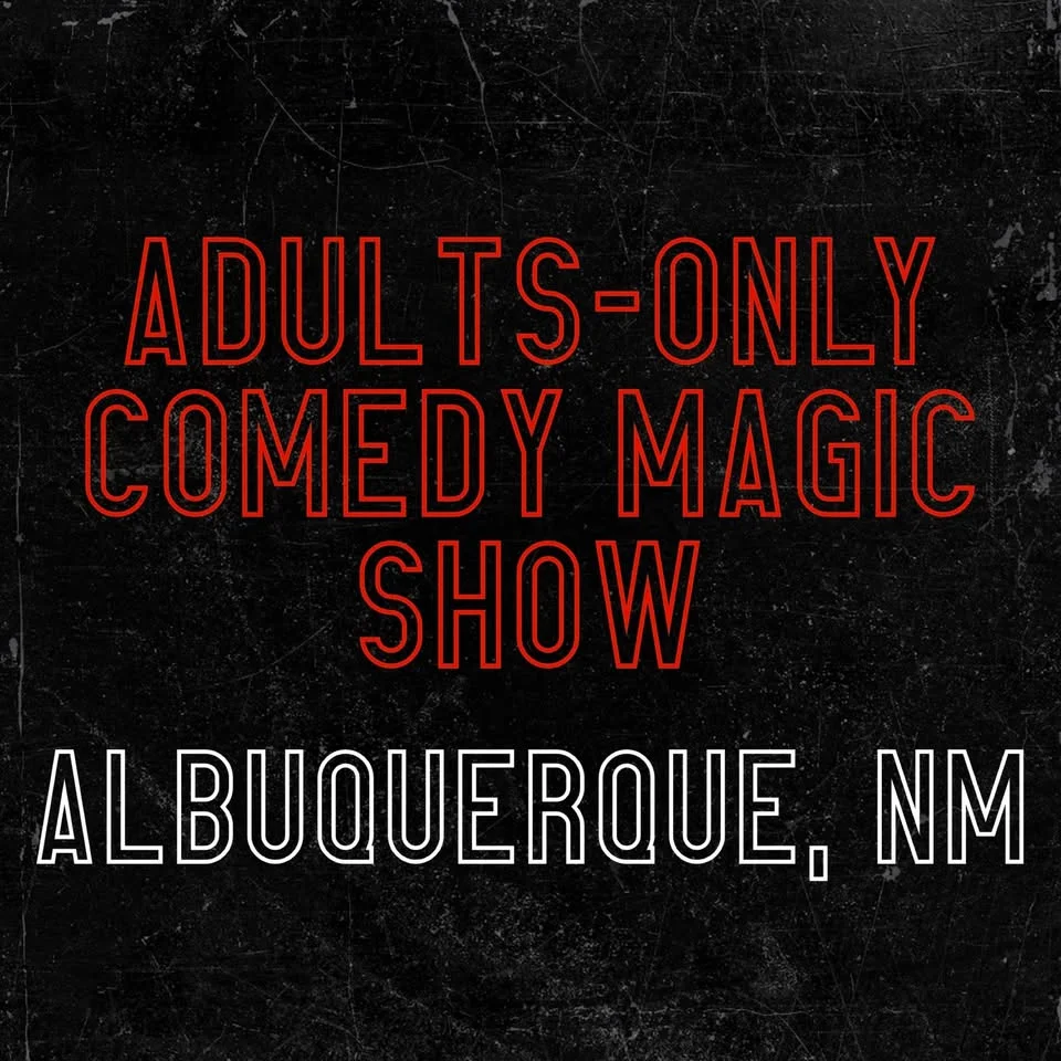 Magic for Adults: Albuquerque, NM