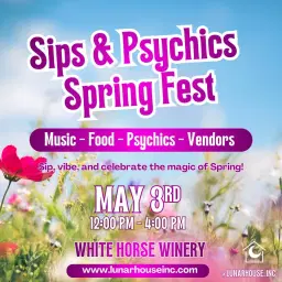 Sips & Psychics Spring Fest