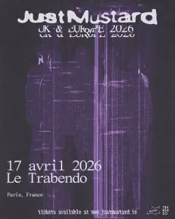 Super — Just Mustard le 17 avril 2026 au Trabendo