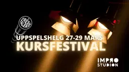 Kursfestival på Improstudion!