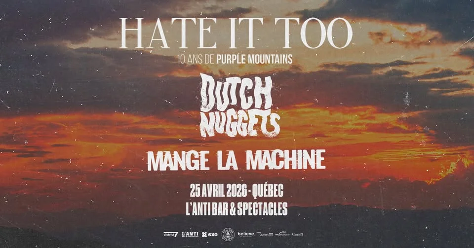 Hate It Too avec Dutch Nuggets et Mange la Machine // Samedi 25 avril 2026// L'Anti