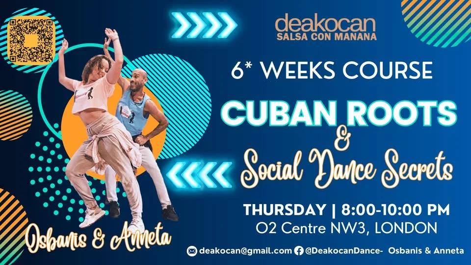 Cuban Roots & Social Dance Secrets NEW 6* weeks course!🇨🇺🎶