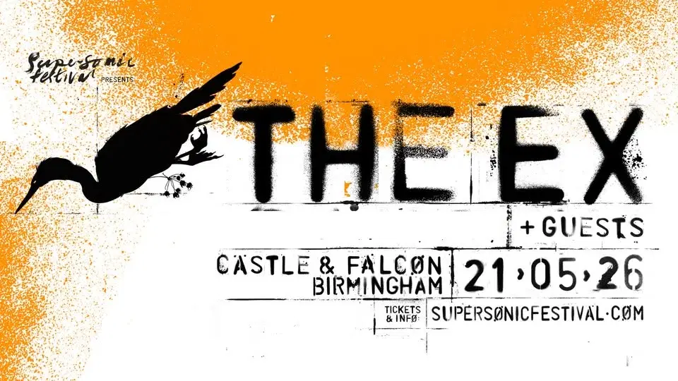 Supersonic presents The Ex live at the Castle & Falcon