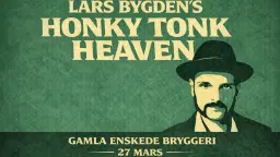 Lars Bygdéns Honky Tonk Heaven III