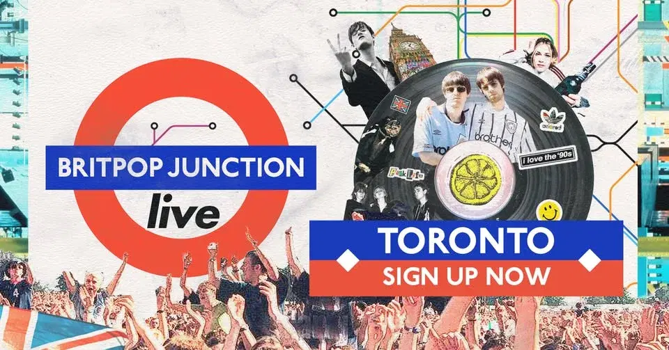 Britpop Junction Is Coming To Toronto!