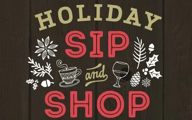 Sip & Shop the Holidays Away!