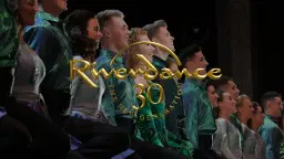 Broadway in Saginaw: Riverdance 30 The New Generation