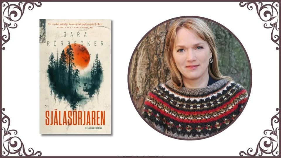 Möt Sara Rörbecker, aktuell med Själasörjaren