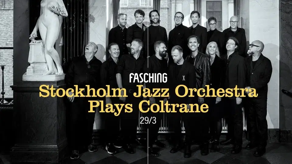 Stockholm Jazz Orchestra plays Coltrane | Fasching, Stockholm