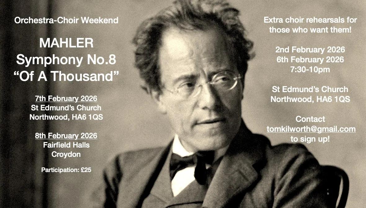 Mahler Symphony No.8 Orchestra/Choir Weekend