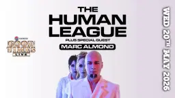 The Human League plus Marc Almond & Martin Kemp