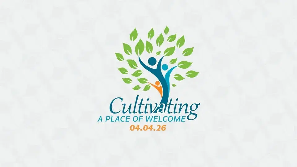 Cultivating A Place of Welcome