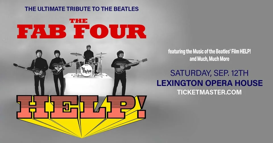 The Fab Four: Tribute to the Beatles' "Help!" and the Hits | Lexington, KY