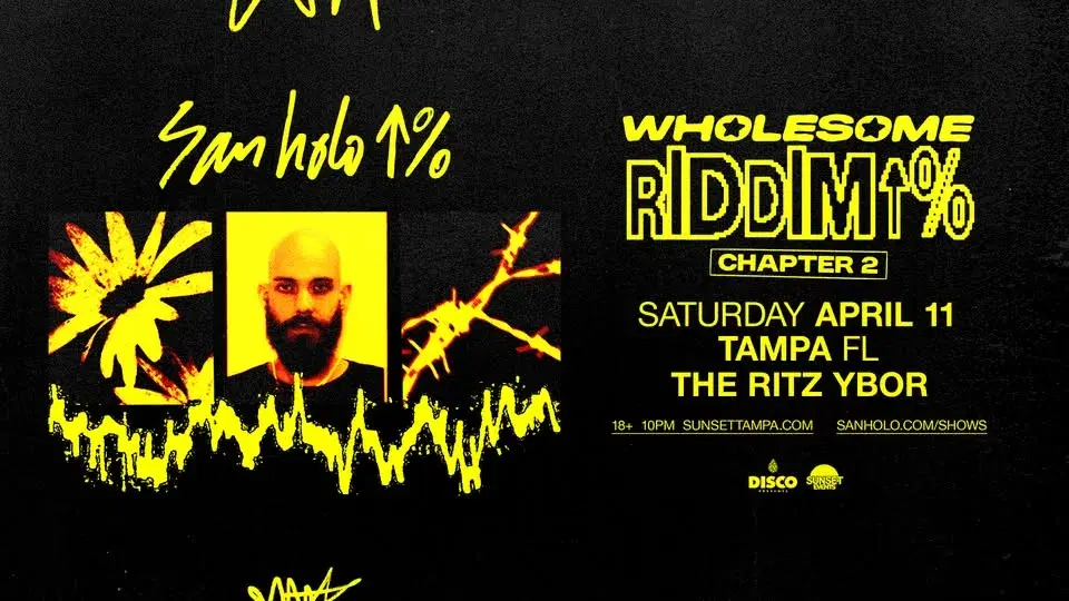 San Holo: Wholesome Riddim - Sunset Saturdays - Tampa, FL