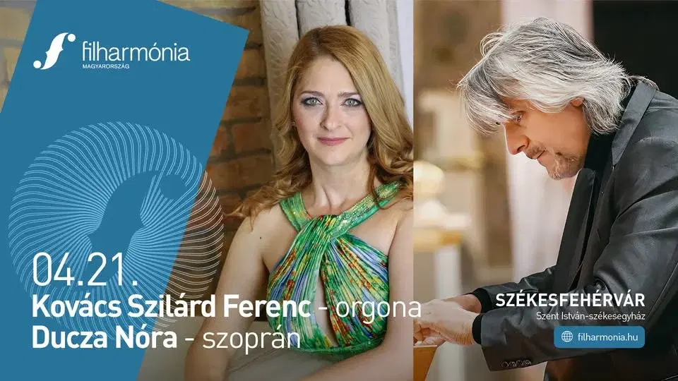 Kovács Szilárd Ferenc és Ducza Nóra közös hangversenye