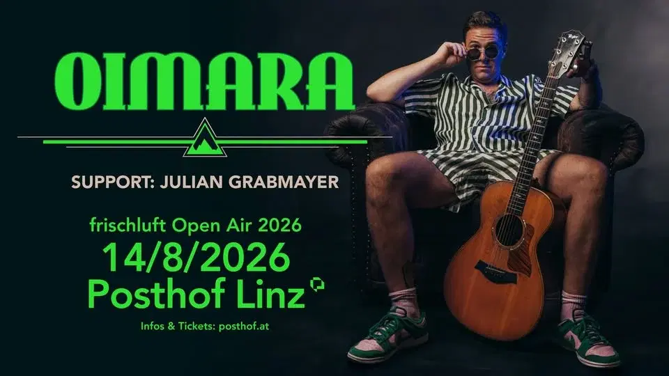 Oimara: Kim ma ned auf de Tour 2026 - Posthof FrischLuft Open Air