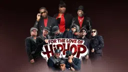 For the Love of Hip Hop