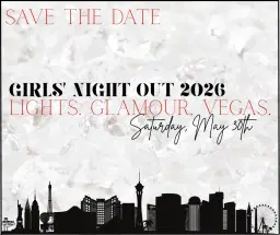 Girls' Night Out 2026: Lights. Glamour. Vegas.