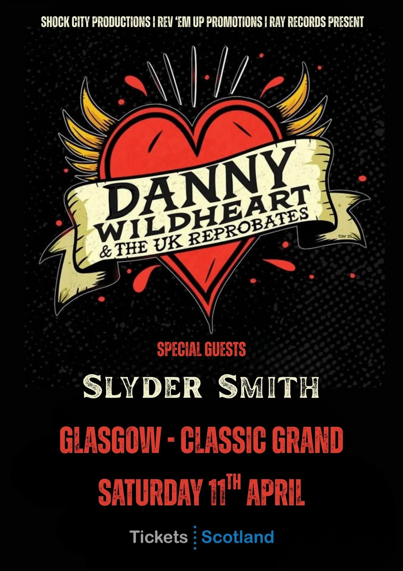 Danny Wildheart & The UK Reprobates + Slyder Smith - Glasgow Classic Grand