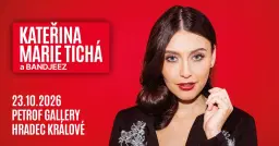 Kateřina Marie Tichá a Bandjeez - PETROF Gallery, Hradec Králové