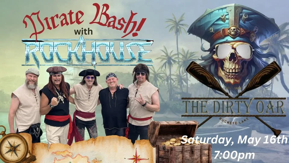 Pirate Bash w/RockHouse at The Dirty Oar! Buckeye Lake Pirate Weekend!