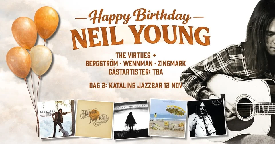 Happy Birthday Neil Young - Dag 2