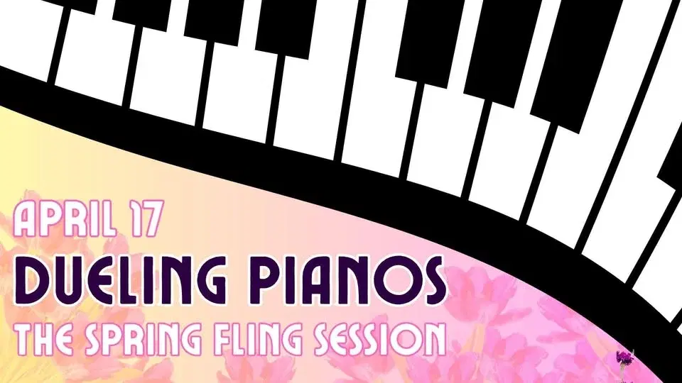 Dueling Pianos The Spring Fling Sessions