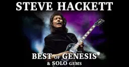 Steve Hackett | Slagthusets Teater, Malmö