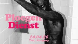 Ploegendienst + C’est Qui? / Trix