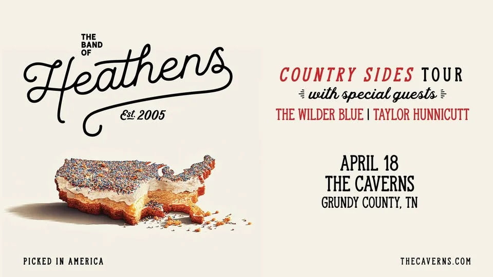 The Band of Heathens in The Caverns with The Wilder Blue and Taylor Hunnicutt